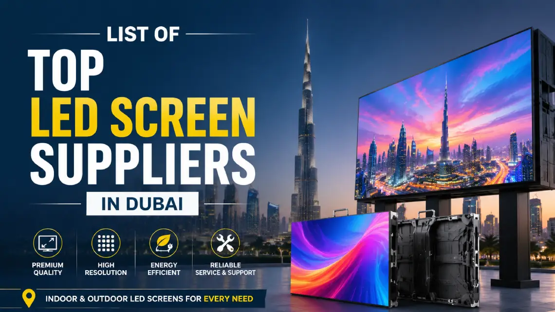 Top Led Screen Suppliers in Dubai
